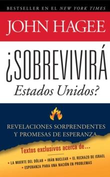 Sobrevivira Estados Unidos : Revelaciones sorprendentes y promesas de esperanza