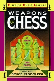 Weapons of Chess: An Omnibus of Chess Strategies