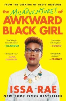 The Misadventures of Awkward Black Girl