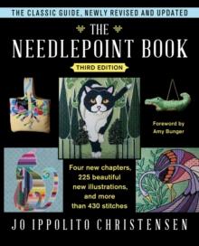 The Needlepoint Book : New, Revised, and Updated Third Edition