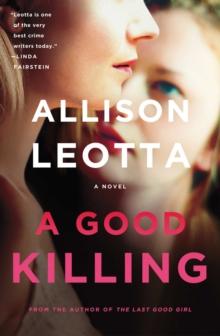 A Good Killing : A Novel