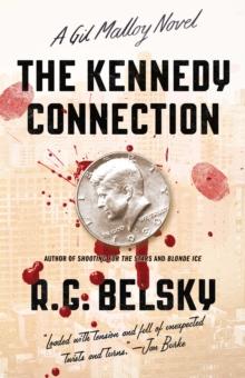 The Kennedy Connection : A Gil Malloy Novel