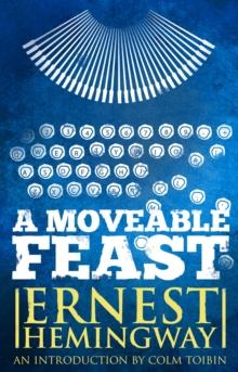 Moveable Feast: The Restored Edition