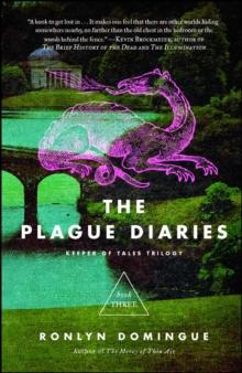 The Plague Diaries : Keeper of Tales Trilogy: Book Three