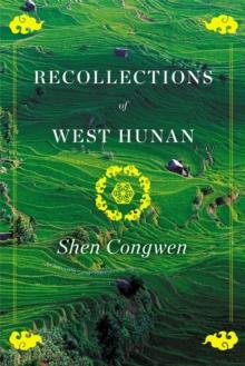 Recollections of West Hunan