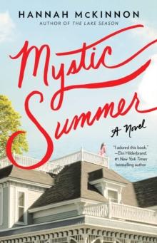 Mystic Summer : A Novel