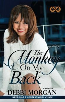 The Monkey on My Back : A Memoir