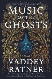 Music of the Ghosts : A Novel