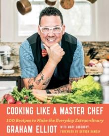 Graham Elliot's First Cookbook