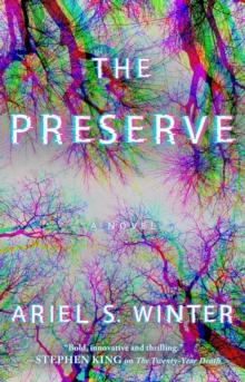 The Preserve : A Novel