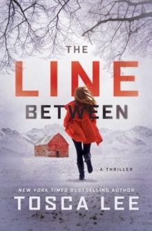 The Line Between : A Novel