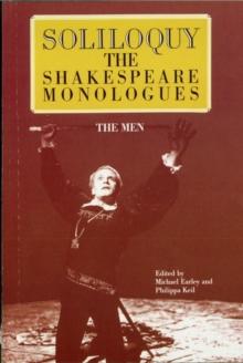 Soliloquy! : The Shakespeare Monologues