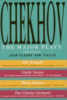 Chekhov : The Major Plays