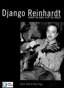 Django Reinhardt : Know the Man, Play the Music