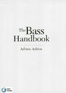 Bass Handbook : A Complete Guide for Mastering the Bass Guitar