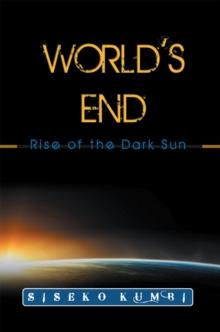 World's End : Rise of the Dark Sun