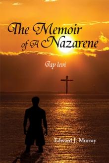 The Memoir of a Nazarene : Jay Levi