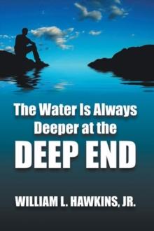 The Water Is Always Deeper in the Deep End : Lessons Learned