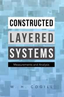 Constructed Layered Systems : Measurements and Analysis