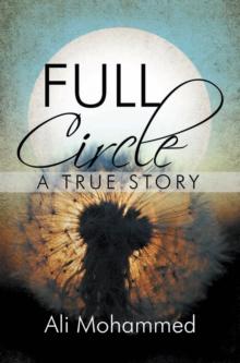 Full Circle : A True Story