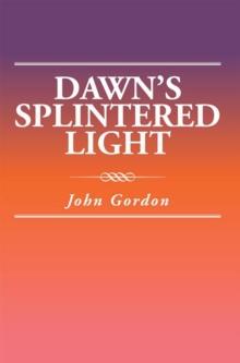 Dawn'S Splintered Light