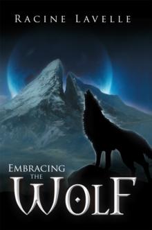 Embracing the Wolf