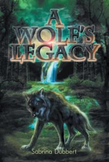 A Wolf'S Legacy