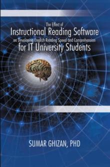 The Effect of Instructional Reading Software on Developing English Reading Speed and Comprehension for It University Students