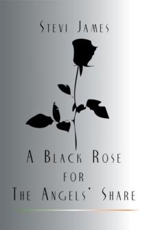 A Black Rose for the Angels' Share