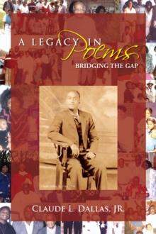 A Legacy in Poems: Bridging the Gap