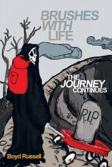 Brushes with Life- the Journey Continues