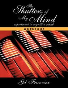 Shutters of My Mind : The Workbook