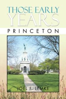 Those Early Years - Princeton : Princeton