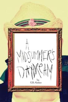 A Mid-Summer's Daydream