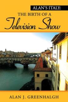 Alan's Italy: the Birth of a Television Show