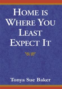 Home Is Where You Least Expect It