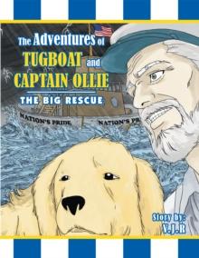 The Adventures of Tugboat and Captain Ollie : The Big Rescue