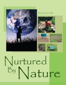 Nurtured by Nature : The Children's Garden