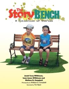 The Story Bench : A Collection of Stories