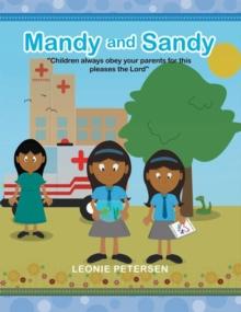 Mandy and Sandy : "Children Always Obey Your Parents for This Pleases the Lord"