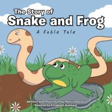 The Story of Snake and Frog : A Fable Tale