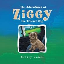 The Adventures of Ziggy the Trucker Dog