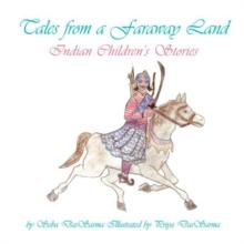 Tales from a Faraway Land : Indian Children's Stories