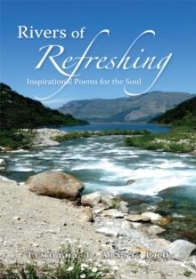 Rivers of Refreshing : Inspirational Poems for the Soul