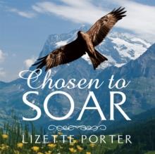 Chosen to Soar