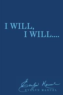 I Will, I Will....