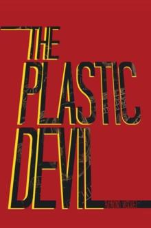 The Plastic Devil