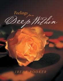 Feelings from Deep Within