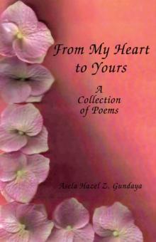 From My Heart to Yours : A Collection of Poems