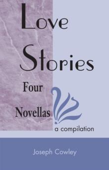 Love Stories : Four Novellas